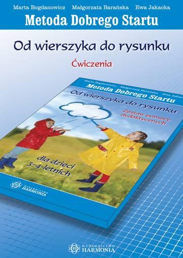 Od wierszyka do rysunku dla dzieci 3–4 letnich Ćwiczenia Metoda Dobrego Startu