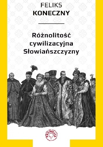 Różnorodność cywilizacyjna Słowiańszczyzny