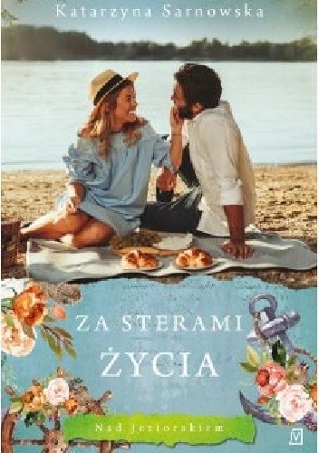 Za sterami życia