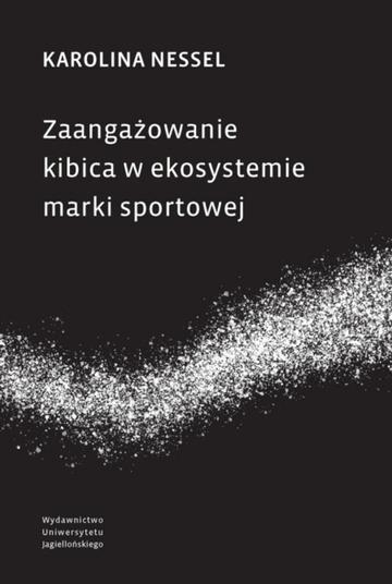 Zaangażowanie kibica w ekosystemie marki sportowej