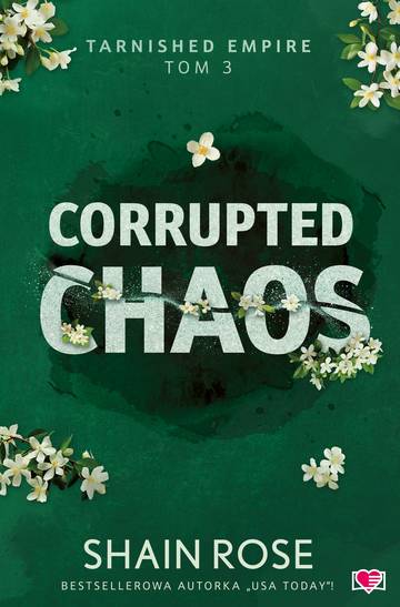 Corrupted Chaos. Tarnished Empire. Tom 3
