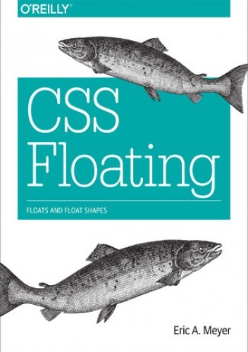 CSS Floating. Floats and Float Shapes