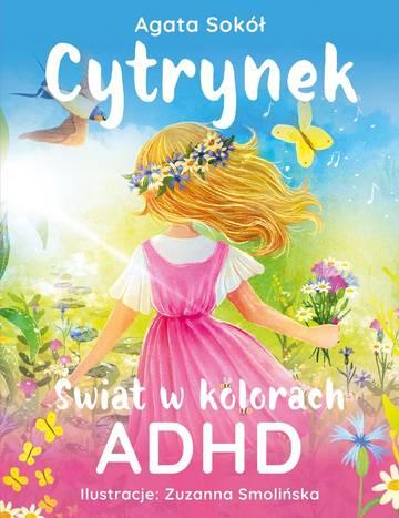 Cytrynek. Świat w kolorach ADHD