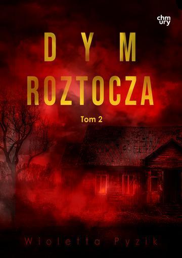 Dym Roztocza. Mgła Roztocza. Tom 2 wyd. 2026