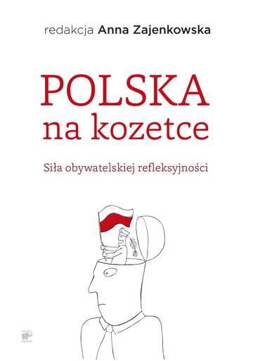 Polska na kozetce siła obywatelskiej refleksyjności