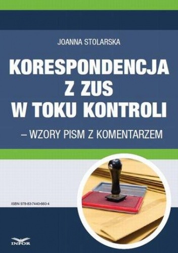 Korespondencja z ZUS w toku kontroli  wzory pism z komentarzem