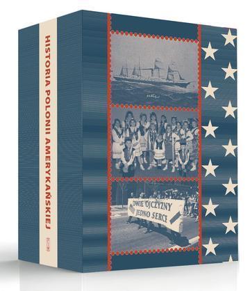 Pakiet Historia Polonii amerykańskiej. Tom 1-3