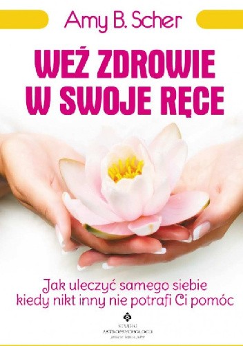 Weź zdrowie w swoje ręce
