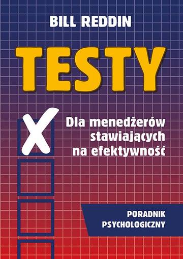 Testy dla menedżerów stawiających na efektywność wyd. 6