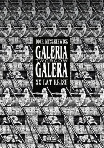 Galeria twórców Galera. XX lat rejsu