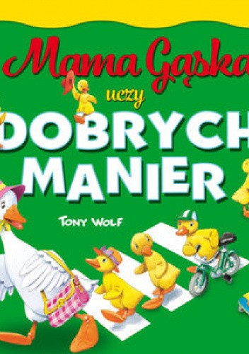 Mama Gąska uczy dobrych manier