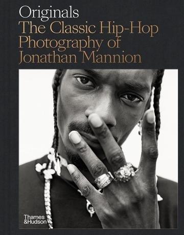 Okładka: Original. The classic hip-hop photography of Jonathan Mannion