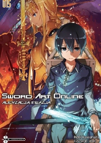 Sword Art Online 15 - Alicyzacja: Inwazja