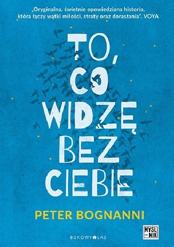 To, co widzę bez ciebie