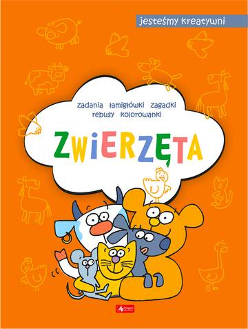 Zwierzęta. Jesteśmy kreatywni. Część 4