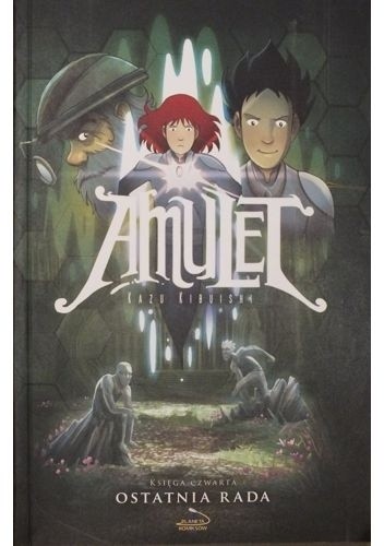 Amulet. Księga czwarta: Ostatnia Rada