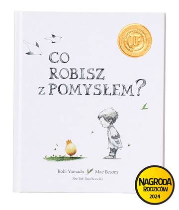Co robisz z pomysłem