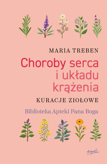 Choroby serca i układu krążenia kuracje ziołowe