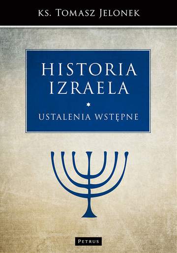 Ustalenia wstępne historia izraela Tom 1