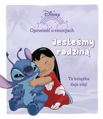 Jesteśmy rodziną. Disney. Opowieść o emocjach