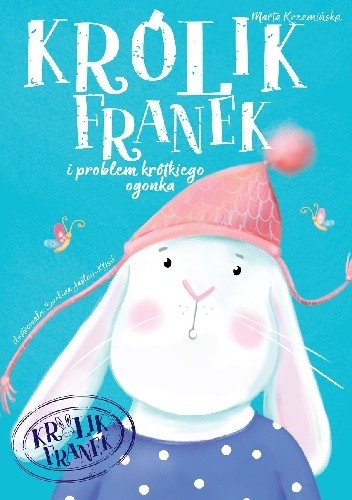 Królik Franek i problem krótkiego ogonka