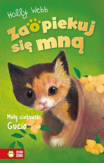 Mały ciekawski Gucio. Zaopiekuj się mną