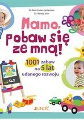 Mamo, pobaw się ze mną!