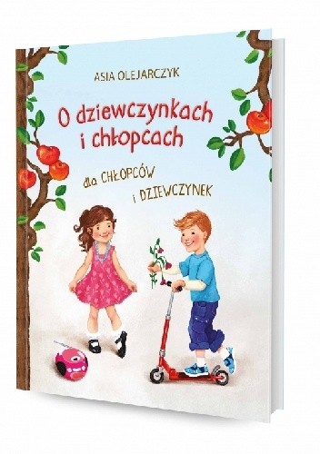 O dziewczynkach i chłopcach dla chłopców i dziewczynek