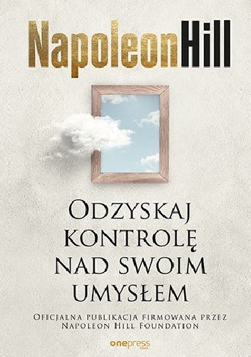 Odzyskaj kontrolę nad swoim umysłem
