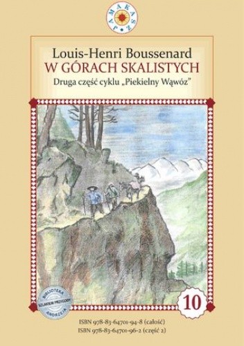 Piekielny Wąwóz. Część II. W Górach Skalistych