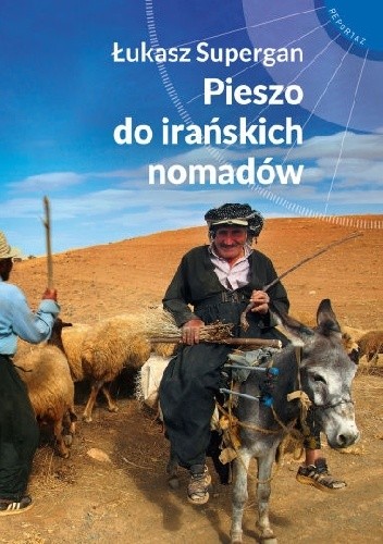 Pieszo do irańskich nomadów