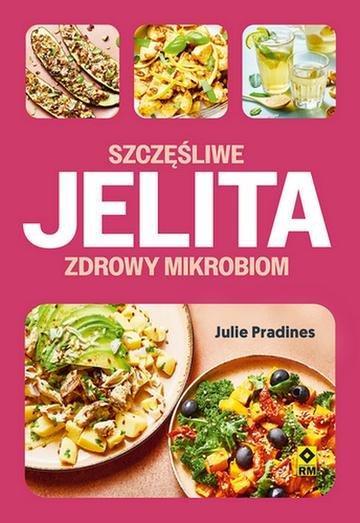 Okładka: Szczęśliwe jelita, zdrowy mikrobion