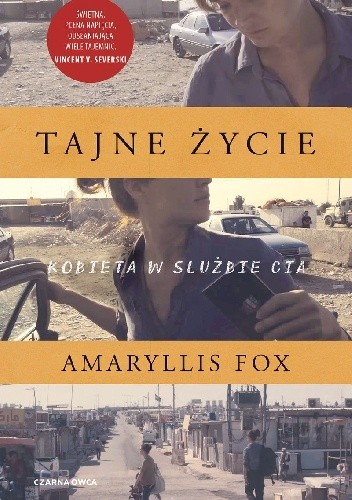 Tajne życie. Kobieta w służbie CIA