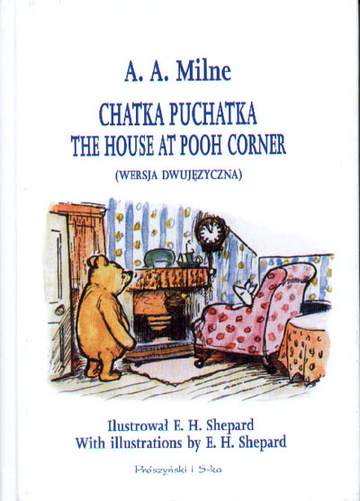 Chatka puchatka the house at pooh corner wersja dwujęzyczna