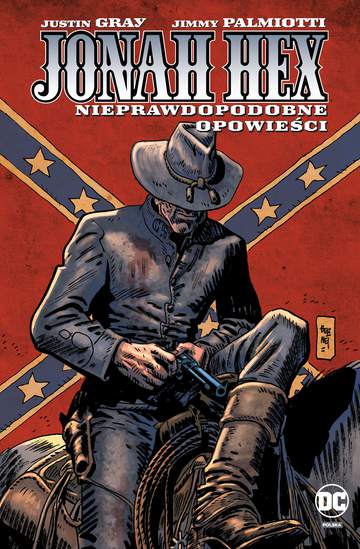 Nieprawdopodobne opowieści. Jonah Hex. Tom 10