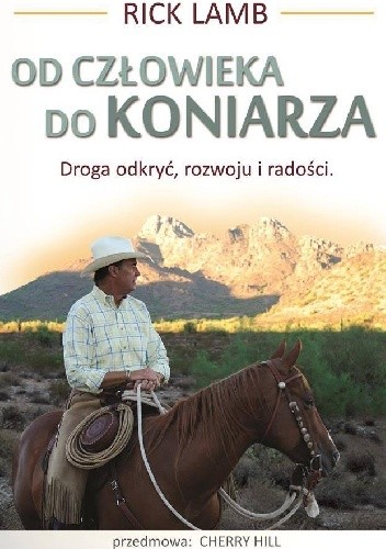 Od człowieka do Koniarza. Droga odkryć, rozwoju i radości.