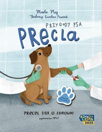 Przygody psa Precla. Precel dba o zdrowie