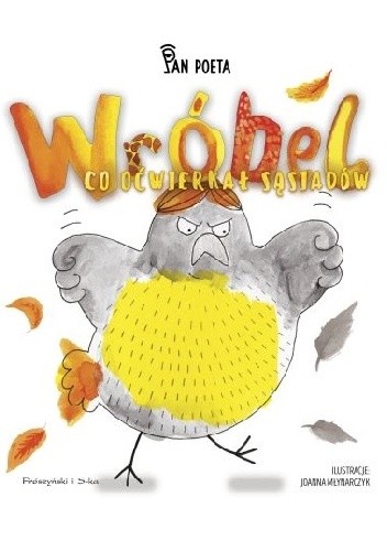 Wróbel, co oćwierkał sąsiadów