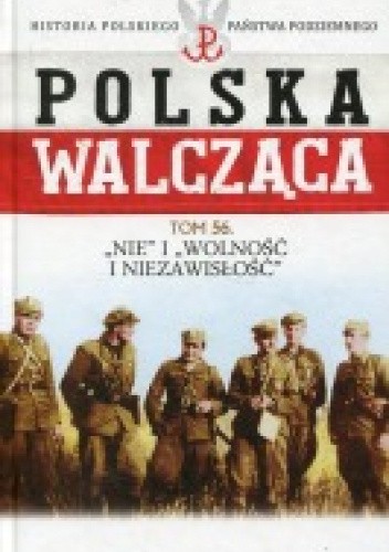 "NIE" i "Wolność i Niezawisłość"