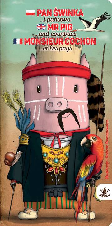Pan Świnka… i państwa / Mr Pig… and countries / Monsieur Cochon… et les pays