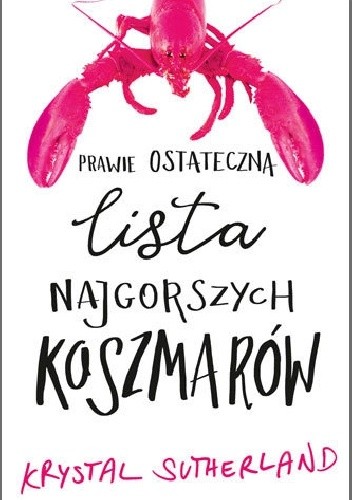 Prawie ostateczna lista najgorszych koszmarów