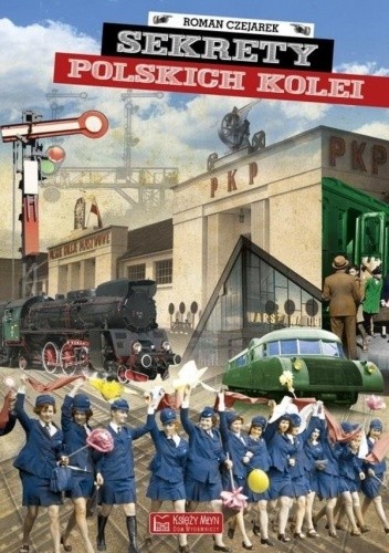 Sekrety polskich kolei