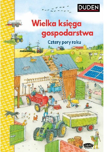 Wielka księga gospodarstwa. Cztery pory roku