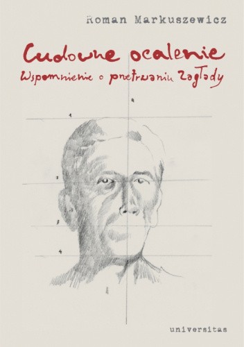 Cudowne ocalenie. Wspomnienie o przetrwaniu Zagłady