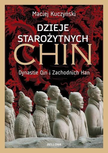 Dzieje starożytnych Chin. Dynastie Qin i Zachodnich Han
