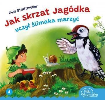 Okładka: Jak skrzat Jagódka uczył ślimaka marzyć