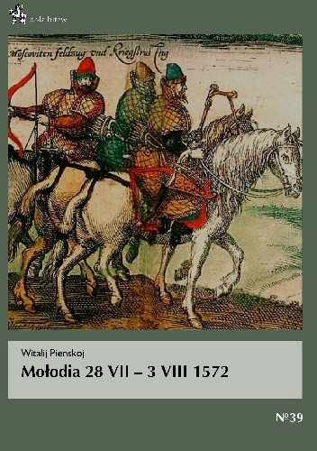 Mołodia 28 VII?3 VIII 1572