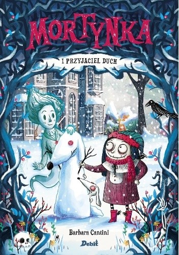 Mortynka i jej przyjaciel duch mortynka Tom 3