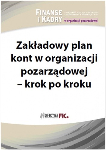 Zakładowy plan kont w organizacji pozarządowej - krok po kroku