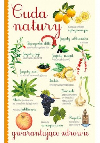 Cuda natury gwarantujące zdrowie